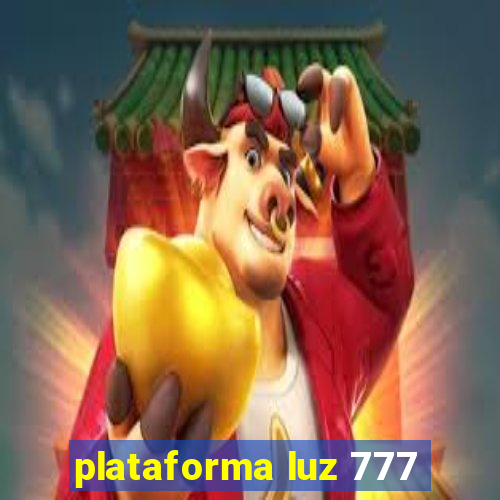 plataforma luz 777